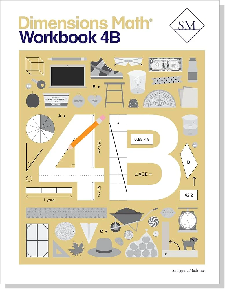 Singapore Math – Dimensions Math Workbook 4B