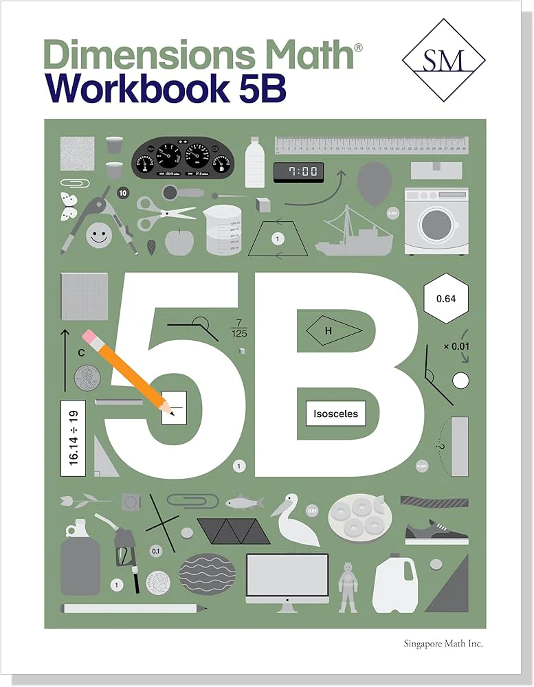Singapore Math – Dimensions Math Workbook 5B