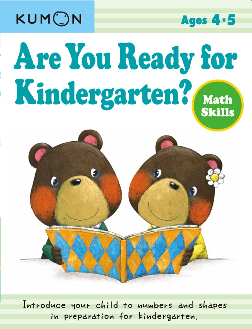 KUMON Grade  PreK Are You Ready For Kindergarten? Math Skills Ages 4-6