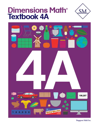 Singapore Math – Dimensions Math Textbook 4A