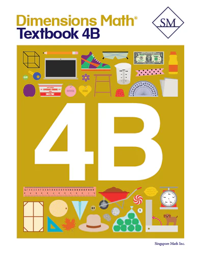 Singapore Math – Dimensions Math Textbook 4B