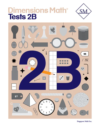 Singapore Math – Dimensions Math Tests 2B