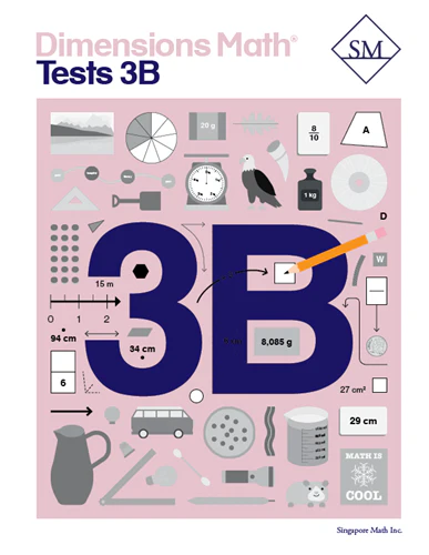 Singapore Math – Dimensions Math Tests 3B