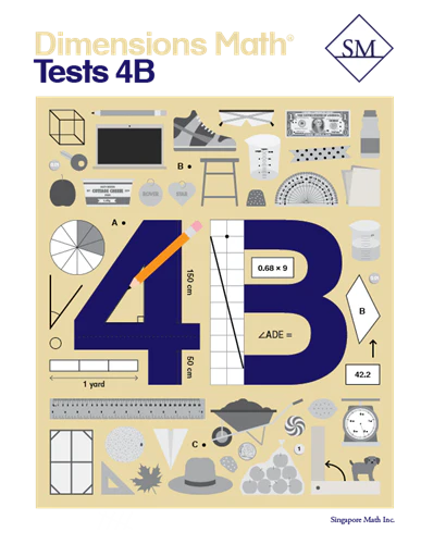Singapore Math – Dimensions Math Tests 4B