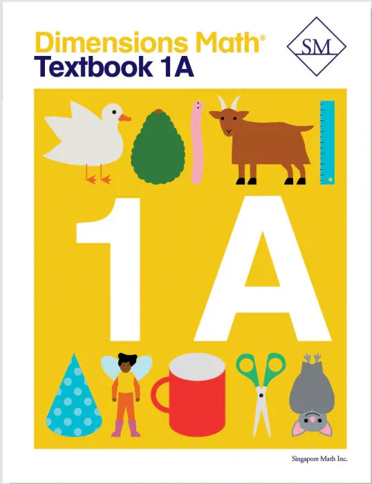 Singapore Math – Dimensions Math Textbook 1A