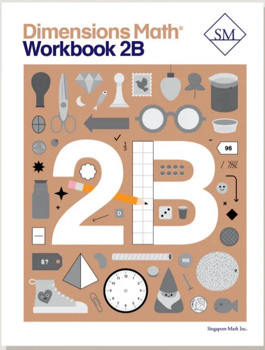 Singapore Math – Dimensions Math Workbook 2B