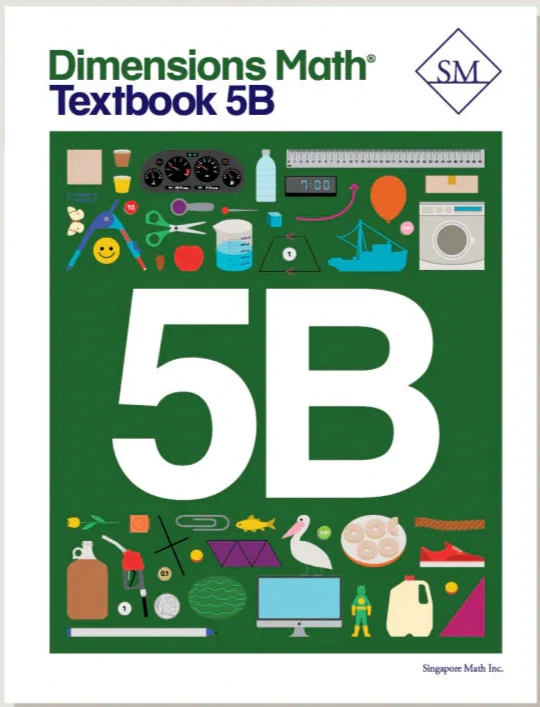 Singapore Math – Dimensions Math Textbook 5B
